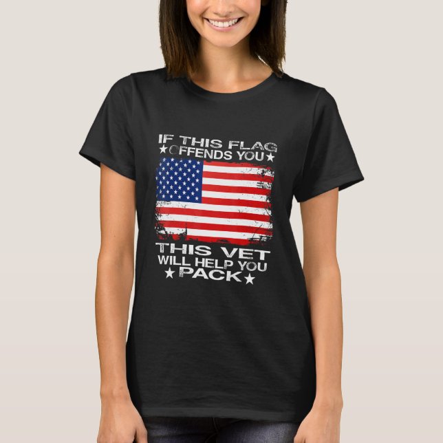 Camiseta If This Flag Offends You This Vet Will Help You Pa (Anverso)