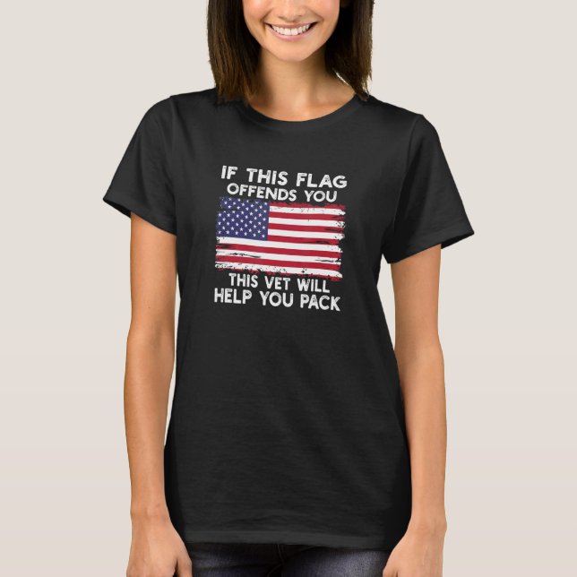 Camiseta If This Flag Offends You This Vet Will Help You Pa (Anverso)