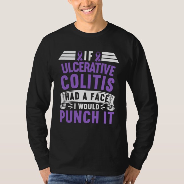 Camiseta If Ulcerative Colitis Ulcerosa Had A Face I Would  (Anverso)