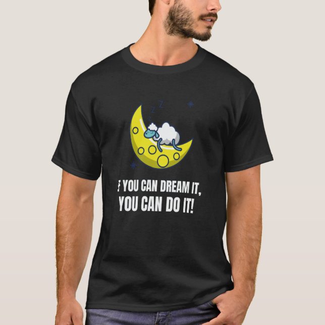 Camiseta If You Can Dream It You Can Do It  Sheep English   (Anverso)