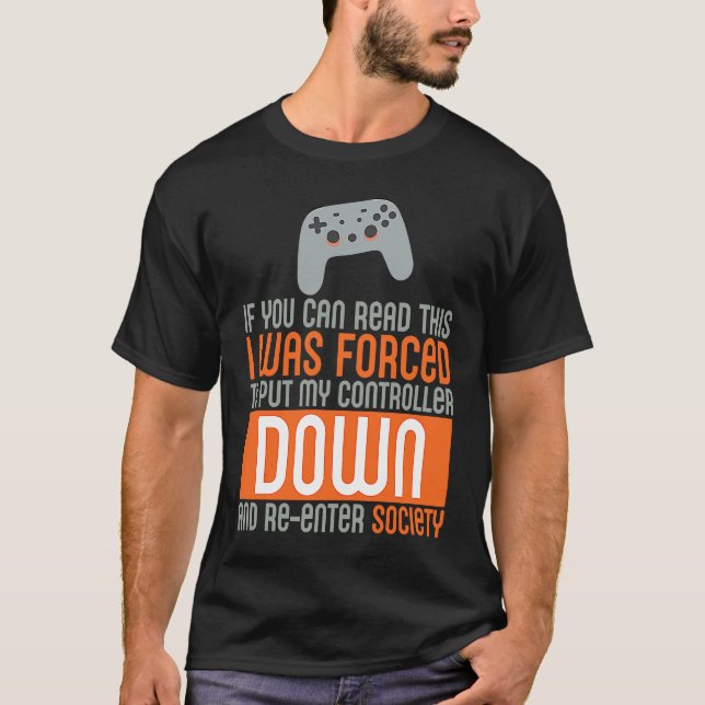 Camiseta If you can read this gamer (Anverso)