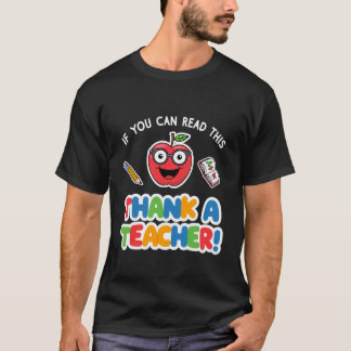 Camiseta If You Can Read This Thank a Teacher 1