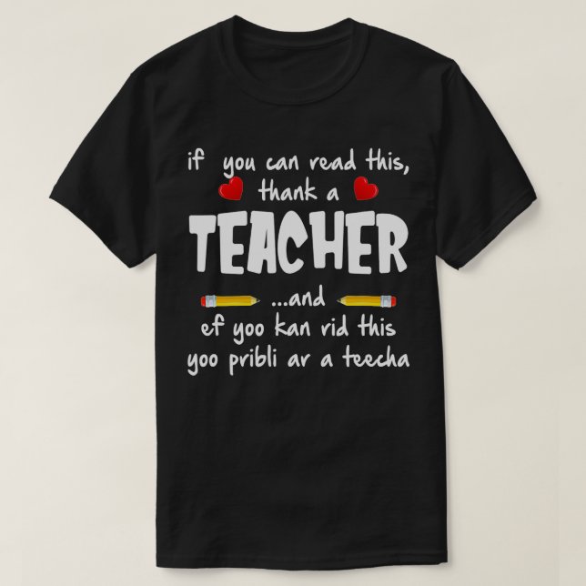 Camiseta If You Can Read This Thank A Teacher  Funny Gift  (Diseño del anverso)