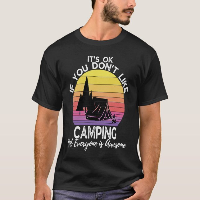 Camiseta If You Don't Like Camping Camper  Retro Camping (Anverso)