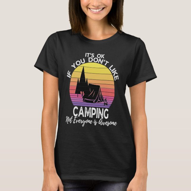 Camiseta If You Don't Like Camping Camper  Retro Camping (Anverso)