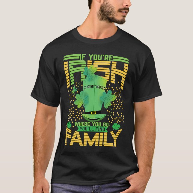 Camiseta If You're Irish St Patricks Day Shamrock (Anverso)