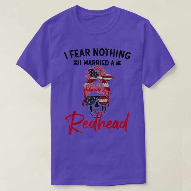 Camiseta IFearNothingIMarriedARedheadFunnyRedheadGift (Diseño del anverso)