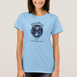 Camiseta IfYouHaveToAskShovelhead