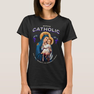 Camiseta Iglesia Católica Apostólica Única Virgen Ma
