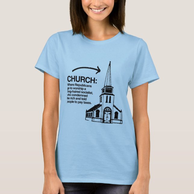 CAMISETA IGLESIA - DONDE LOS REPUBLICANOS VAN A ADORAR (Anverso)