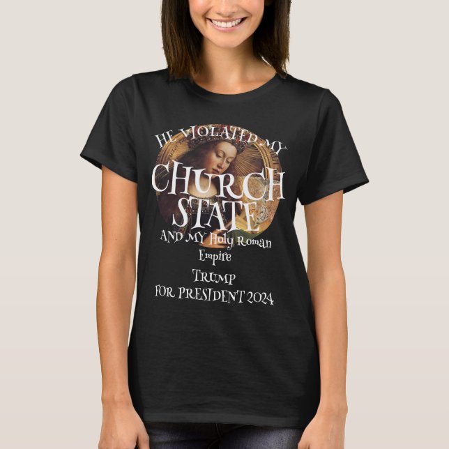 Camiseta Iglesia Estado y Sacro Imperio Romano (Anverso)