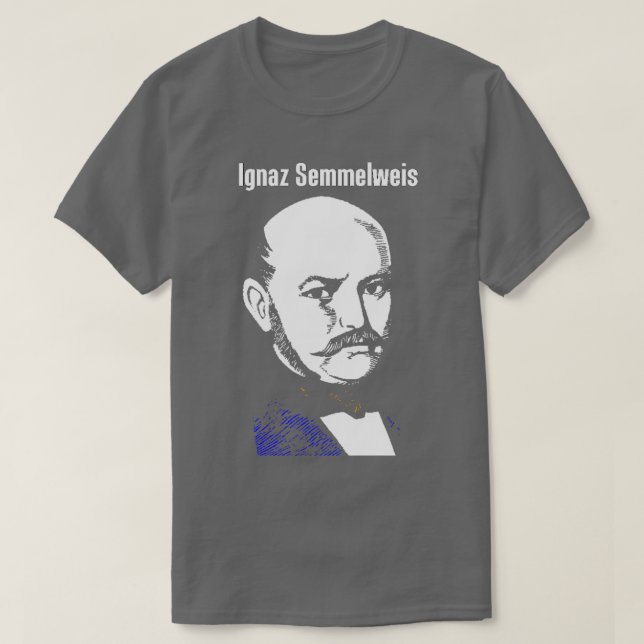 Camiseta Ignaz Semmelweis 1 (Diseño del anverso)