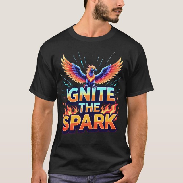 Camiseta Ignite the Spark Phoenix Design (Anverso)
