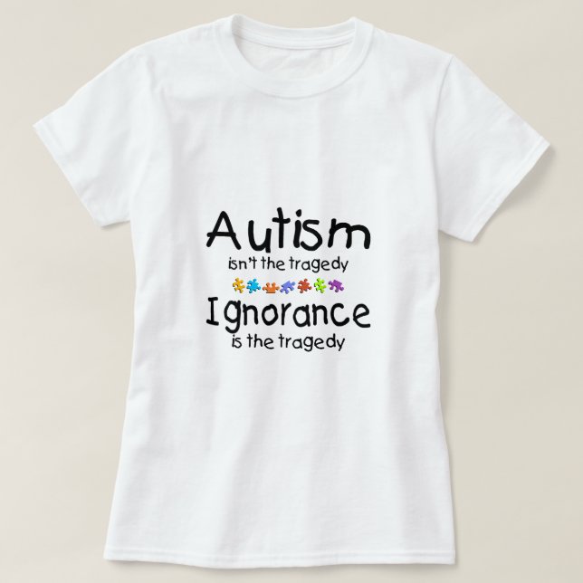 Camiseta Ignorancia del autismo (Diseño del anverso)