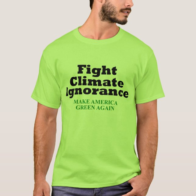 Camiseta Ignorancia del clima de la lucha (Anverso)