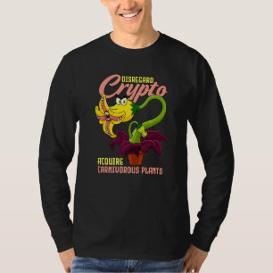 Camiseta Ignorar Crypto Adquire Plantas Carnívoras