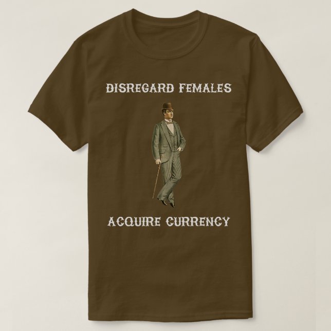 Camiseta Ignorar hembras Adquirir moneda (Diseño del anverso)