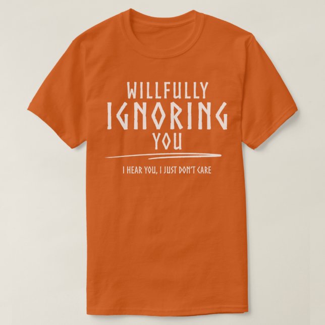 Camiseta Ignorarte voluntariamente (Diseño del anverso)