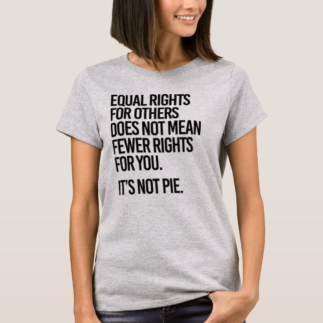 Camiseta Igualdad de derechos no significa menos derechos p (Anverso)