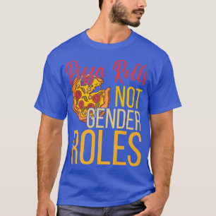 Camiseta Igualdad de género Divertido feminismo Pizza Rolls