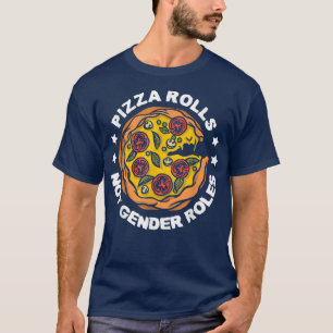 Camiseta Igualdad de género Divertido feminismo Pizza Rolls