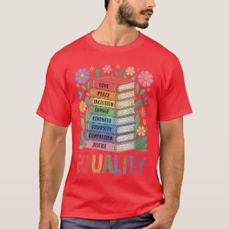 Camiseta Igualdad de las Mujeres Amor Paz Amabilidad Libro