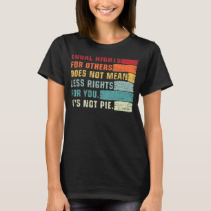 Camiseta Igualdad de oportunidades iguales derechos para ot