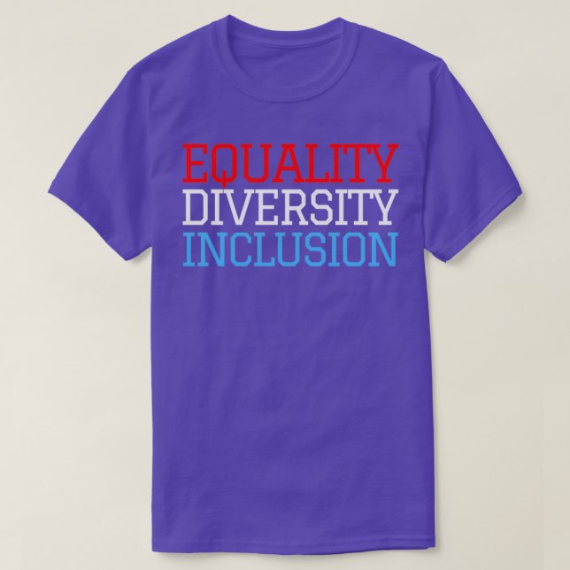 Camiseta Igualdad Diversidad Inclusión Blanco Rojo y Azul (Diseño del anverso)