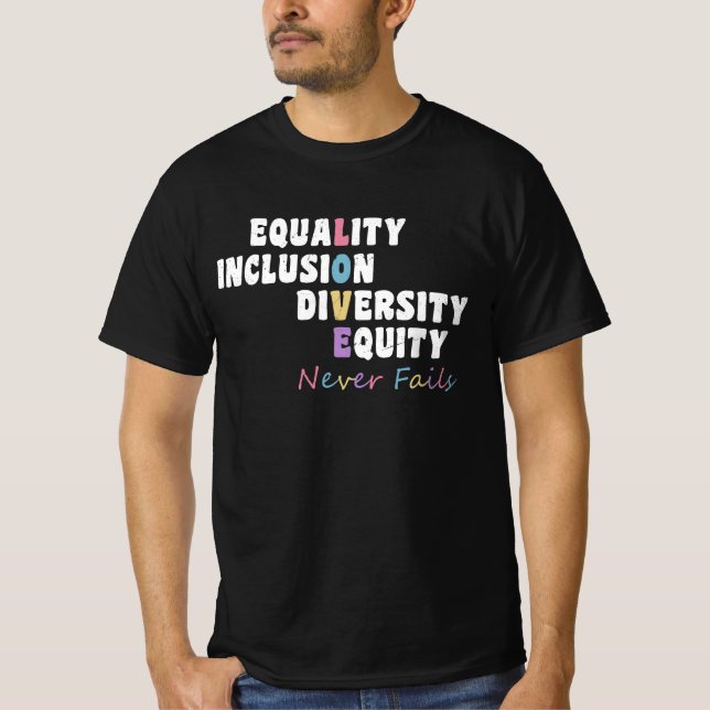 Camiseta Igualdad Inclusión Diversidad Equidad Nunca Fai (Anverso)