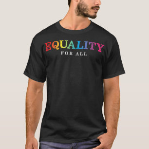 Camiseta Igualdad LGBT para todas las lesbianas orgullo gay