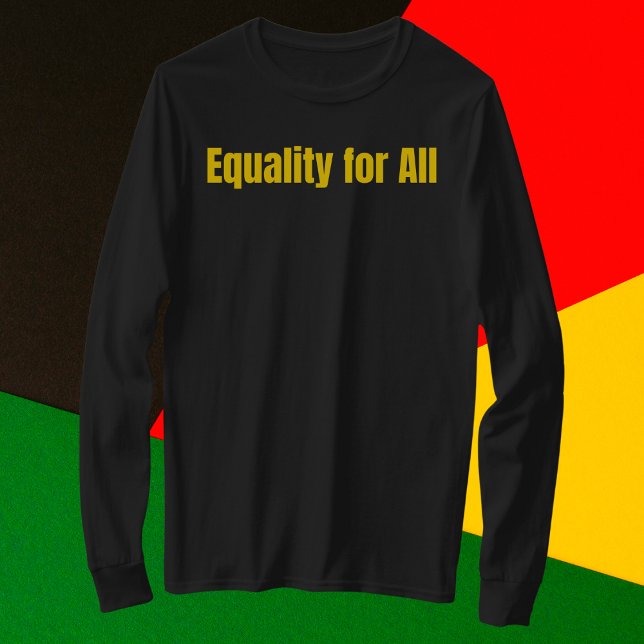 Camiseta Igualdad para todos (Subido por el creador)