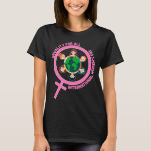Camiseta Igualdad para Todos Día Internacional de la Mujer
