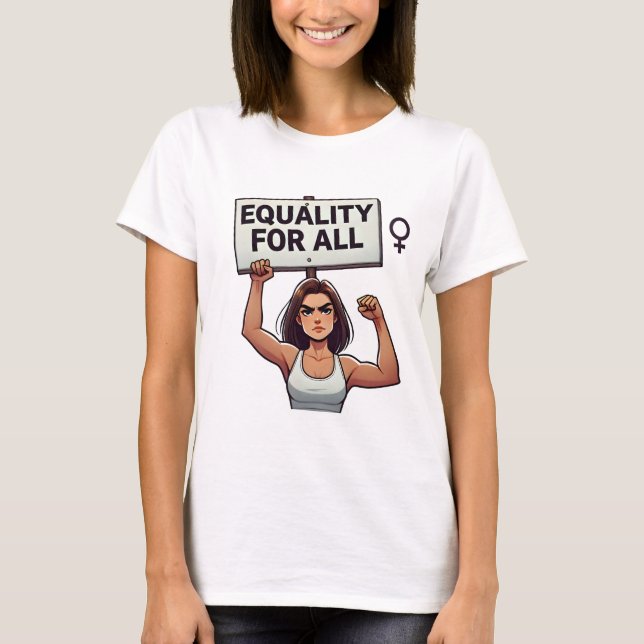 Camiseta Igualdad para todos - Mujer fuerte con Rótulo de p (Anverso)