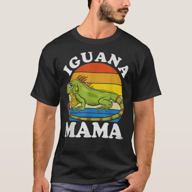 Camiseta Iguana Mama  Iguana Mom Iguana Lizard Pet Reptile (Anverso)