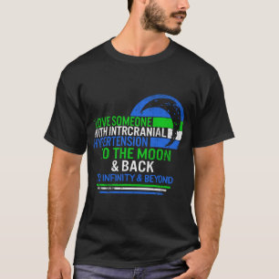 Camiseta IIH Conciencia, Amo A Alguien Con Intracraneal