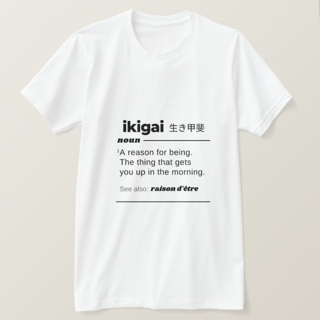 Camiseta Ikigai Cute Gracioso regalo Diversión Feliz Regalo (Anverso del diseño)