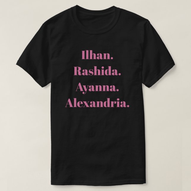 Camiseta Ilhan. Ayanna. Rashida. Alexandría. oscuro (Diseño del anverso)
