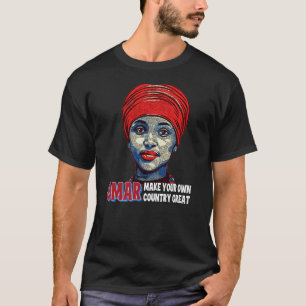 Camiseta Ilhan Omar haz que tu propio país sea grande
