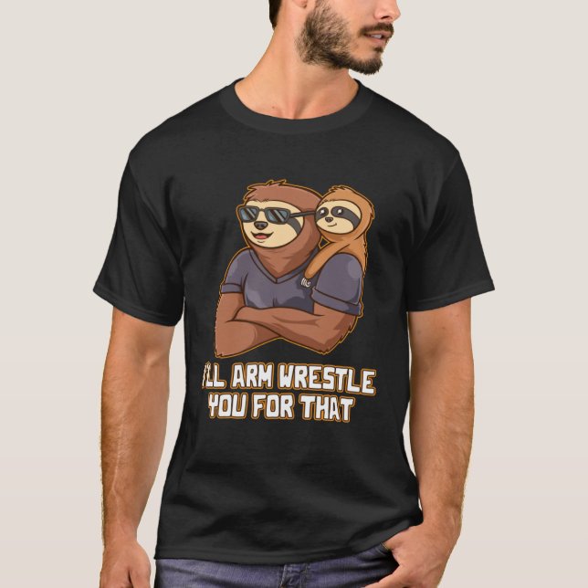 Camiseta Ill Arm Wrestle You for That Cool Dad  Chill Daddy (Anverso)