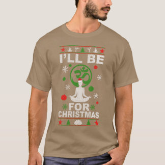 Camiseta Ill Be For Navidades chica