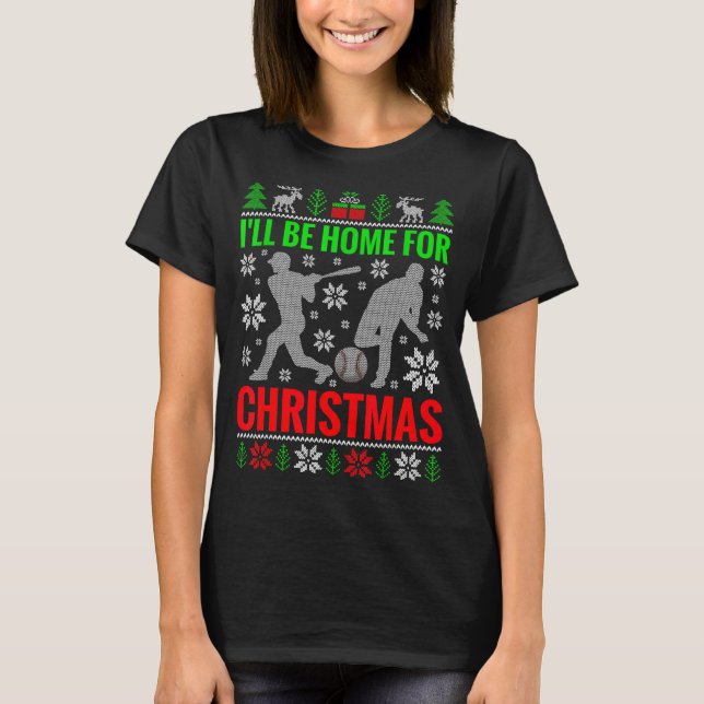 Camiseta I'll Be Home For Christmas Baseball Funny Xmas  (Anverso)