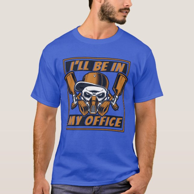 Camiseta Ill Be In My Office Automotive Vehicle Car friends (Anverso)