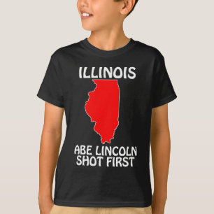 Camiseta Illinois - Abe Lincoln Disparó Primero