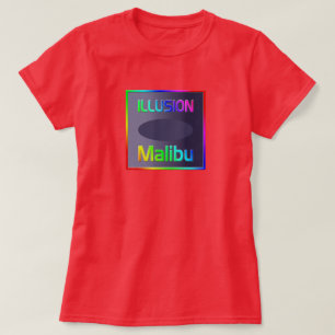 ¡Camiseta "ILLUSION Malibu"! Camiseta