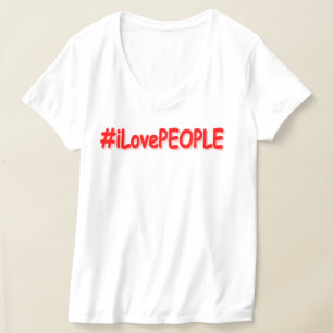 Camiseta "ILovePEOPLE" Diseño elegante. ¡Hazte con una en Z