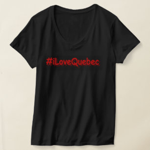 Camiseta "#iLoveQuebec " Diseño bonito. ¡Hazte con una en Z