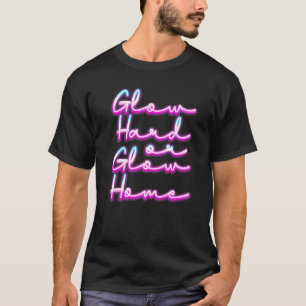 Camiseta Iluminar Duro o Iluminar Fiesta en Casa Party Años