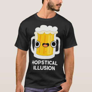 Camiseta Ilusión Hopstical Graciosa Pun de Cerveza