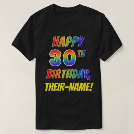 Camiseta Ilustración arcoiris FELIZ CUMPLEAÑOS 30 + nombre 