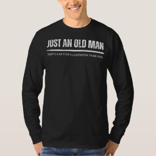 Camiseta Ilustracion con maestro: Sólo un anciano, tu despe